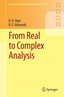From Real to Complex Analysis, Paperback / softback Book From Real to Complex Analysis, Paperback / softback Book