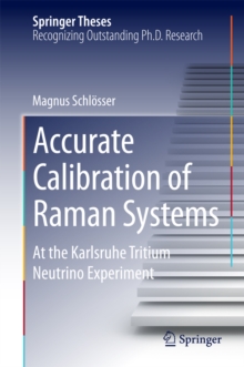 Accurate Calibration of Raman Systems : At the Karlsruhe Tritium Neutrino Experiment