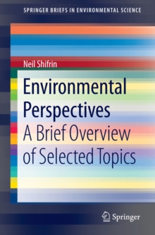 Environmental Perspectives : A Brief Overview of Selected Topics