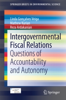 Intergovernmental Fiscal Relations : Questions of Accountability and Autonomy