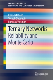 Ternary Networks : Reliability and Monte Carlo