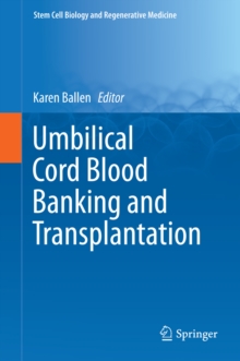 Umbilical Cord Blood Banking and Transplantation