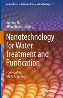 Nanotechnology for Water Treatment and Purification