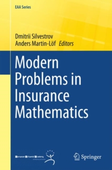 Modern Problems in Insurance Mathematics, Paperback / softback Book Modern Problems in Insurance Mathematics, Paperback / softback Book