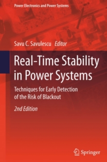 Real-Time Stability in Power Systems : Techniques for Early Detection of the Risk of Blackout