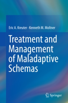 Treatment and Management of Maladaptive Schemas