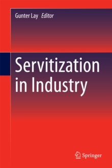 Servitization in Industry