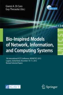 Bio-Inspired Models of Network, Information, and Computing Systems : 7th International ICST Conference, BIONETICS 2012, Lugano, Switzerland, December 10--11, 2012, Revised Selected Papers