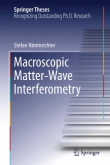 Macroscopic Matter Wave Interferometry, Hardback Book Macroscopic Matter Wave Interferometry, Hardback Book