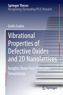 Vibrational Properties of Defective Oxides and 2D Nanolattices : Insights from First-Principles Simulations