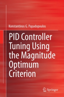 PID Controller Tuning Using the Magnitude Optimum Criterion