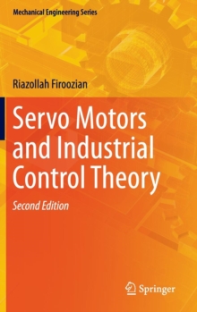 Servo Motors and Industrial Control Theory, Hardback Book Servo Motors and Industrial Control Theory, Hardback Book
