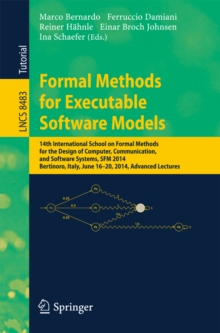 Formal Methods for Executable Software Models : 14th International School on Formal Methods for the Design of Computer, Communication, and Software Systems, SFM 2014, Bertinoro, Italy, June 16-20, 201