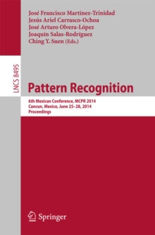 Pattern Recognition : 6th Mexican Conference, MCPR 2014, Cancun, Mexico, June 25-28, 2014. Proceedings