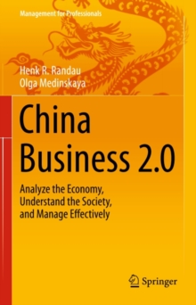 China Business 2.0 : Analyze the Economy, Understand the Society, and Manage Effectively