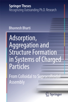 Adsorption, Aggregation and Structure Formation in Systems of Charged Particles : From Colloidal to Supracolloidal Assembly