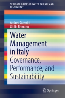 Water Management in Italy : Governance, Performance, and Sustainability