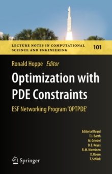 Optimization with PDE Constraints : ESF Networking Program 'OPTPDE'