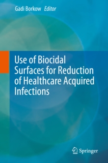 Use of Biocidal Surfaces for Reduction of Healthcare Acquired Infections