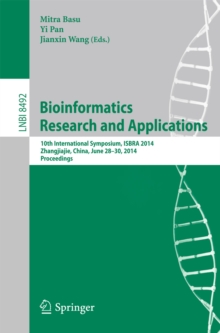 Bioinformatics Research and Applications : 10th International Symposium, ISBRA 2014, Zhangjiajie, China, June 28-30, 2014, Proceedings