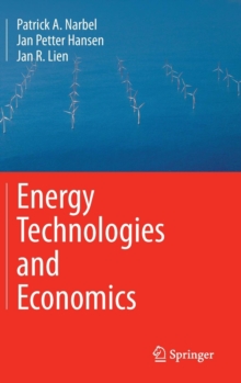 Energy Technologies and Economics, Hardback Book Energy Technologies and Economics, Hardback Book
