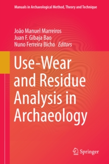 Use-Wear and Residue Analysis in Archaeology