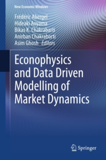 Econophysics and Data Driven Modelling of Market Dynamics