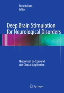 Deep Brain Stimulation for Neurological Disorders : Theoretical Background and Clinical Application