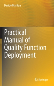 Practical Manual of Quality Function Deployment