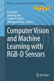 Computer Vision and Machine Learning with RGB-D Sensors