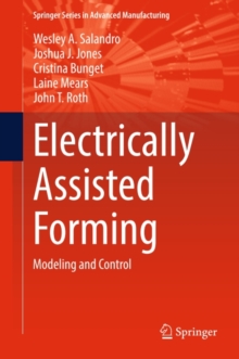 Electrically Assisted Forming : Modeling and Control