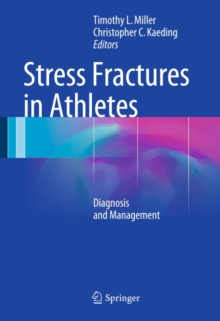 Stress Fractures in Athletes : Diagnosis and Management