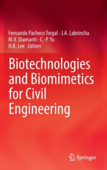 Biotechnologies and Biomimetics for Civil Engineering, Hardback Book Biotechnologies and Biomimetics for Civil Engineering, Hardback Book