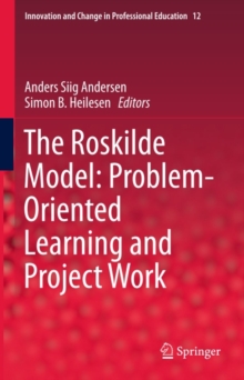 The Roskilde Model: Problem-Oriented Learning and Project Work