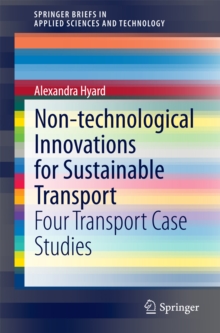 Non-technological Innovations for Sustainable Transport : Four Transport Case Studies