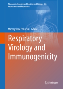 Respiratory Virology and Immunogenicity