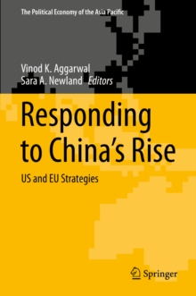 Responding to China's Rise : US and EU Strategies