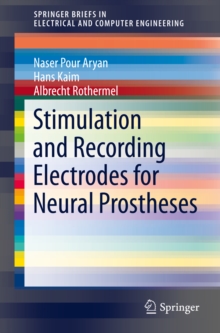 Stimulation and Recording Electrodes for Neural Prostheses