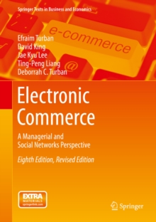 Electronic Commerce : A Managerial and Social Networks Perspective