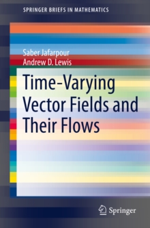 Time-Varying Vector Fields and Their Flows