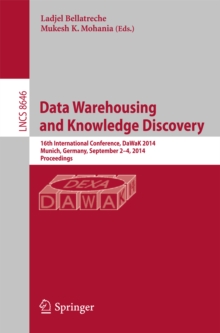 Data Warehousing and Knowledge Discovery : 16th International Conference, DaWaK 2014, Munich, Germany, September 2-4, 2014. Proceedings