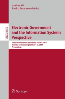 Electronic Government and the Information Systems Perspective : Third International Conference, EGOVIS 2014, Munich, Germany, September 1-3, 2014. Proceedings