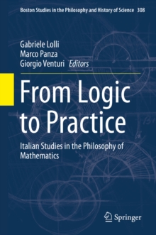 From Logic to Practice : Italian Studies in the Philosophy of Mathematics