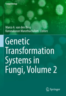 Genetic Transformation Systems in Fungi, Volume 2