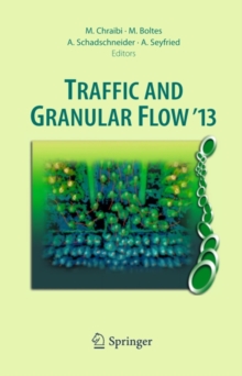 Traffic and Granular Flow '13