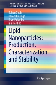 Lipid Nanoparticles: Production, Characterization and Stability