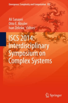 ISCS 2014: Interdisciplinary Symposium on Complex Systems