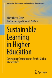 Sustainable Learning in Higher Education : Developing Competencies for the Global Marketplace