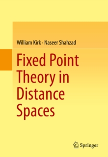 Fixed Point Theory in Distance Spaces