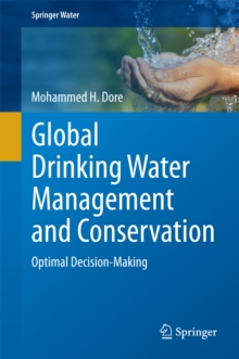 Global Drinking Water Management and Conservation : Optimal Decision-Making